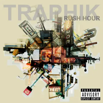 Rush Hour by Traphik