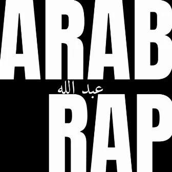 Arab Rap by Abdallah