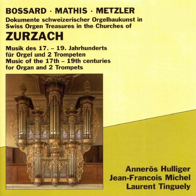 Ventiquattro Sonate d'Organo in F Major: Sonata per Organo doppio, concertato von Tromba - Bossard-Mathis-Orgel in der Reformierten Kirche