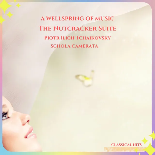 A Wellspring Of Music -The Nutcracker Suite