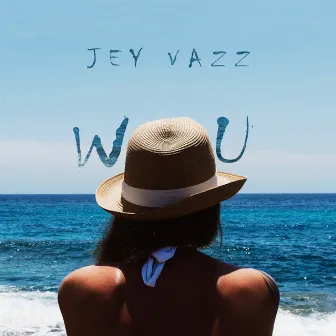 W U by Jey Vazz