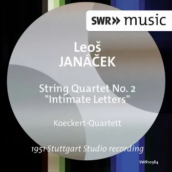 Janácek: String Quartet No. 2 