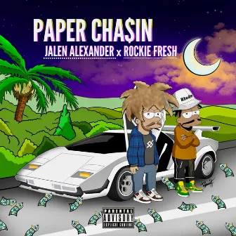 Paper Chasin' by Jalen Alexander