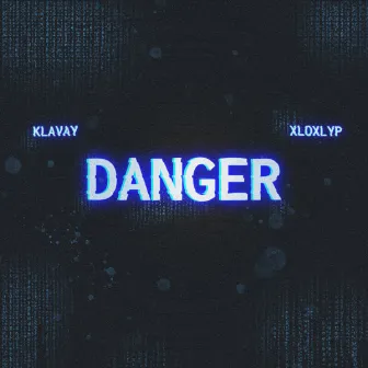 Danger by Klavay