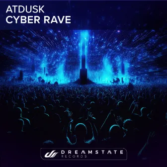 Cyber Rave by atDusk