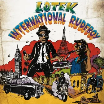 International Rudeboy by Lotek