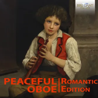 Peaceful Oboe: The Romantic Collection by Bart Schneemann