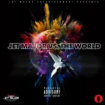 Jet Major vs. the World by Jd the Junior