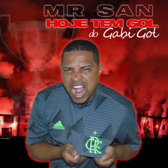 Hoje Tem Gol do Gabi Gol by Mr San