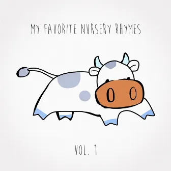 My Favorite Nursery Rhymes, Vol. 1 by Favorite Nursery Rhymes Prem