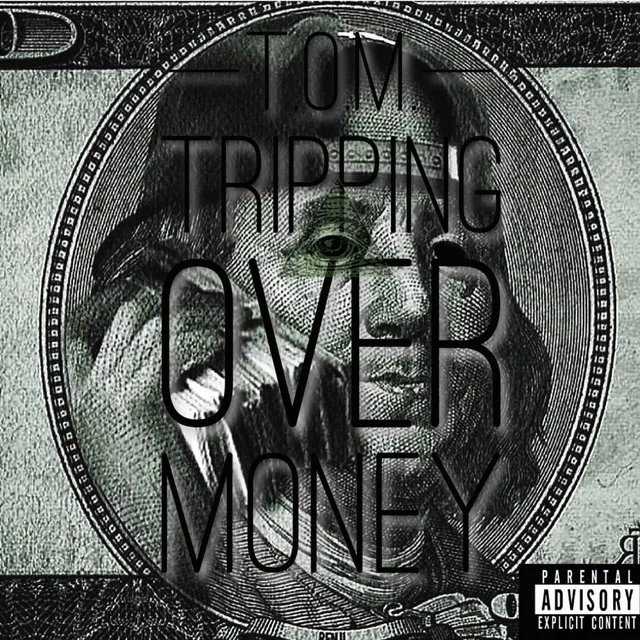 T.O.M. (Tripping Over Money)