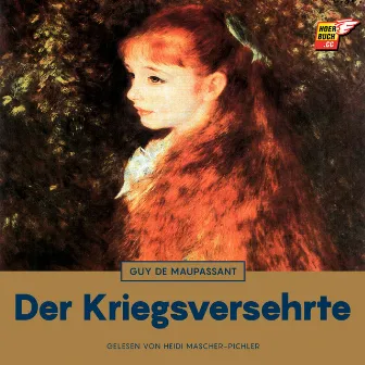 Der Kriegsversehrte by Guy de Maupassant