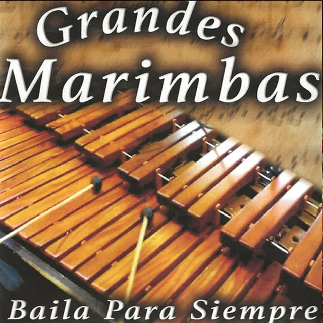 Grandes Marimbas