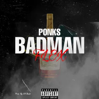 Badman Flex by ponks