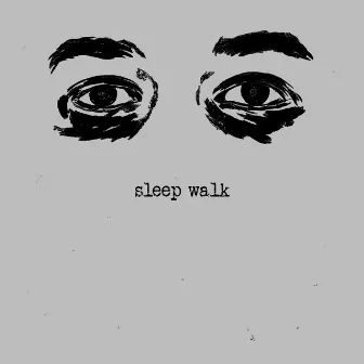 sleep walk by Luke Glazsher