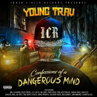 Confessions of a Dangerous Mind by Young Trav