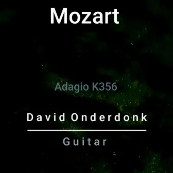 Mozart | Adagio K356 by David Onderdonk