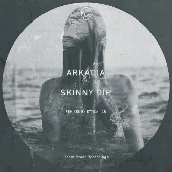 Skinny Dip by Arkadia