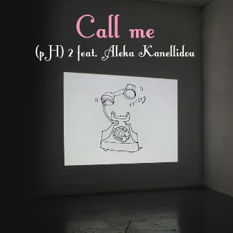 Call Me by (pH)2