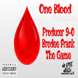 One Blood (The Game Remix) by Brodee Frank