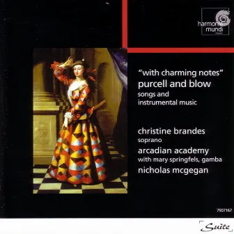 With Charming Notes (Purcell & Blow: Songs and Instrumental Music) by Christine Brandes