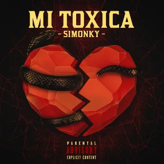 Mi Tóxica by SIMONKY