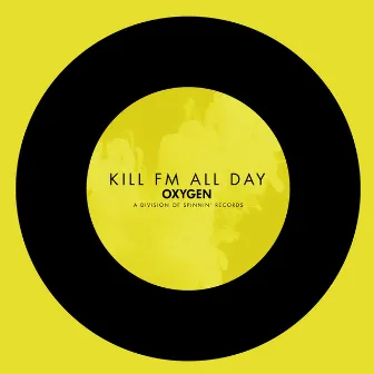 All Day (Radio Edit) by Kill FM