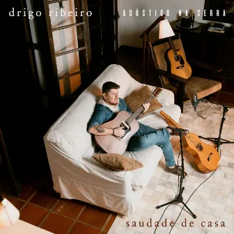 Saudade de Casa (Acústico na Serra) by Drigo Ribeiro