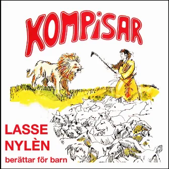 Berättelser För Barn / Kompisar 1 & 2 by Lasse Nylén