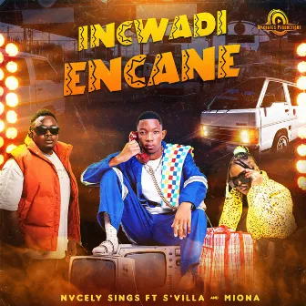 Incwade Encane (feat. S'Villa, Miona) by Nvcely Sings