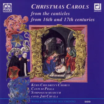 Christmas Carols from the Canticles from 16th and 17th Centuries by Symposium Musicum