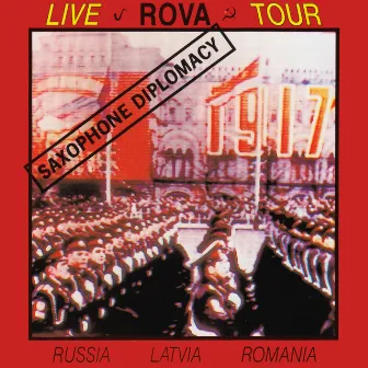 Saxophone Diplomacy (Live) by Rova