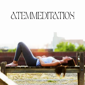 Atemmeditation: Ein Weg, um Stress, Angst und Negative Emotionen Abzubauen by Innere Ruhe Akademie