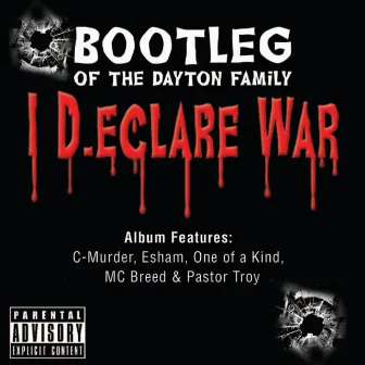 I Declare War by Bootleg