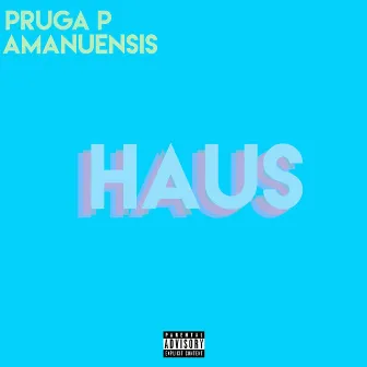 Haus by Pruga P