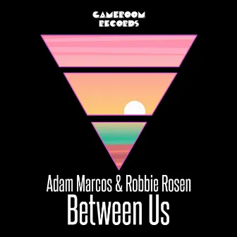 Between Us by Adam Marcos