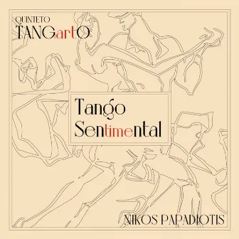 Tango Sentimental by Quinteto Tangarto