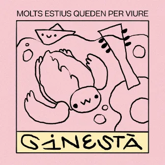 Molts estius queden per viure by Ginestà