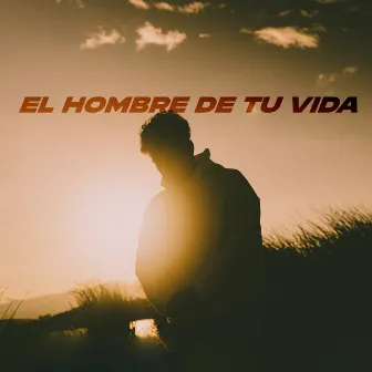 El Hombre De Tu Vida by Owen B