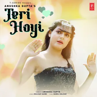 Teri Hoyi by Bawa Gulzar