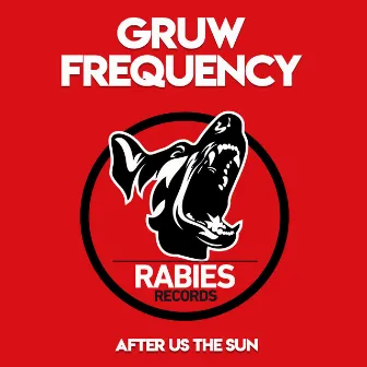 After Us the Sun by Gruw Frequency