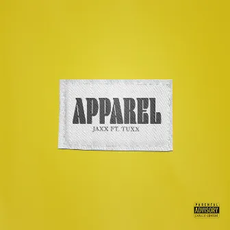 Apparel (feat. Tuxx) by Jaxx