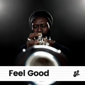 Feel Good by Soft Jazz & Coffee