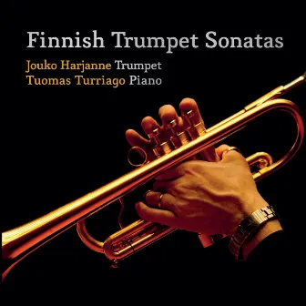 Finnish Trumpet Sonatas by Tuomas Turriago