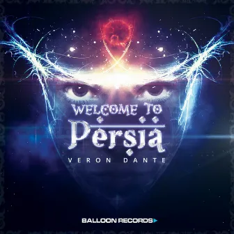 Welcome to Persia by Veron Dante