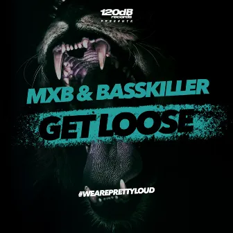 Get Loose by MXB