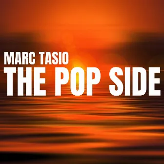 The Pop Side by Marc Tasio