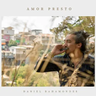 Amor Presto by Daniel Bahamondes