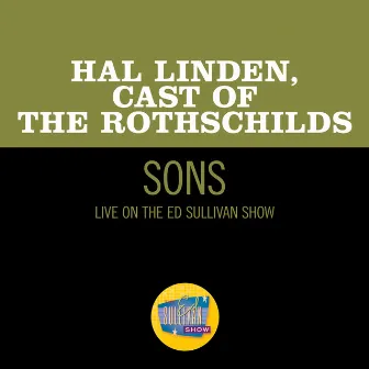 Sons (Live On The Ed Sullivan Show, December 13, 1970) by Hal Linden