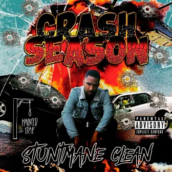 Crash Season by Stuntmane Clean